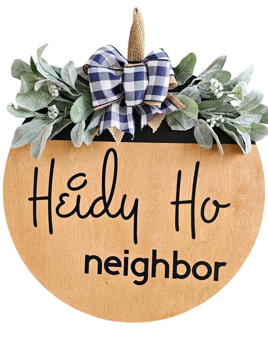 Heidi Ho Neighbor Door Hanger
