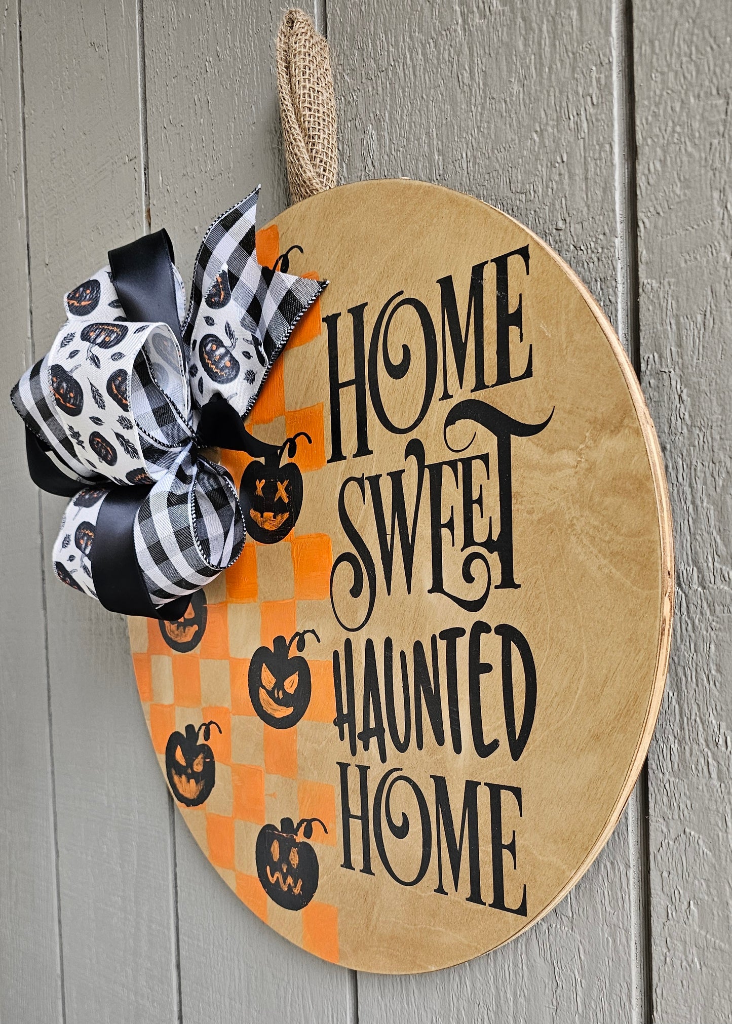 Home Sweet Haunted Home Door Hanger